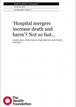 ‘Hospital mergers increase death and harm’? Not so fast…